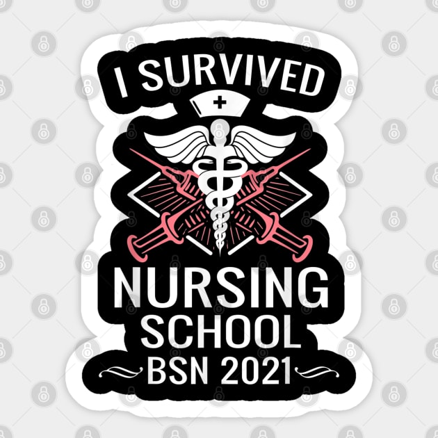 I Survived Nursing School BSN Class of 2021 Nurse Graduation Sticker by luxembourgertreatable